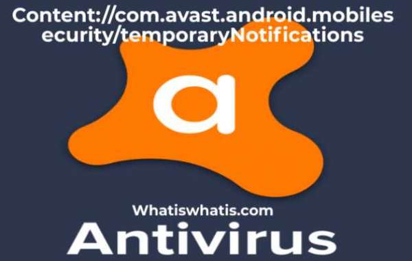 What Is Content://com.avast.android.mobilesecurity/temporarynotifications how to download?