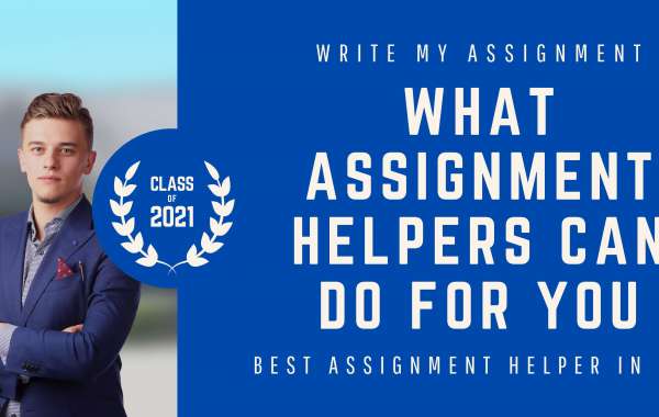 What Assignment Helpers Can Do For You