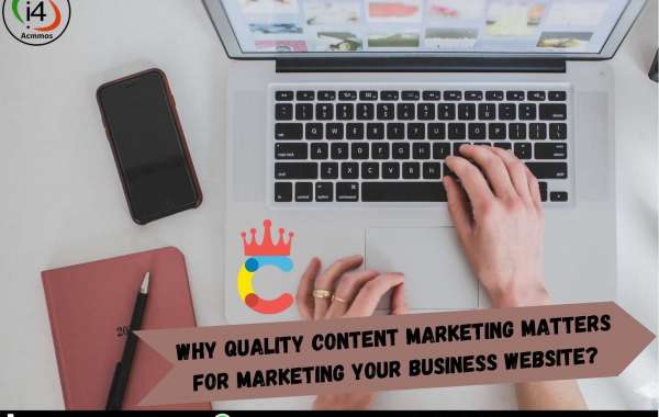 Why Quality Content Marketing Matters for Marketing Your Business Website?