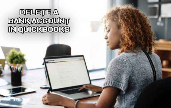 Steps On How To Delete Bank Account In QuickBooks