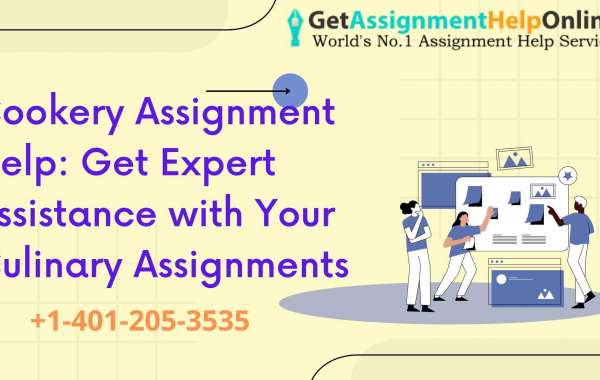 Cookery Assignment Help: Get Expert Assistance with Your Culinary Assignments