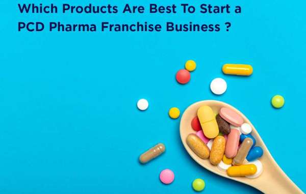 Which Products Are Best To Start a PCD Pharma Franchise Business?