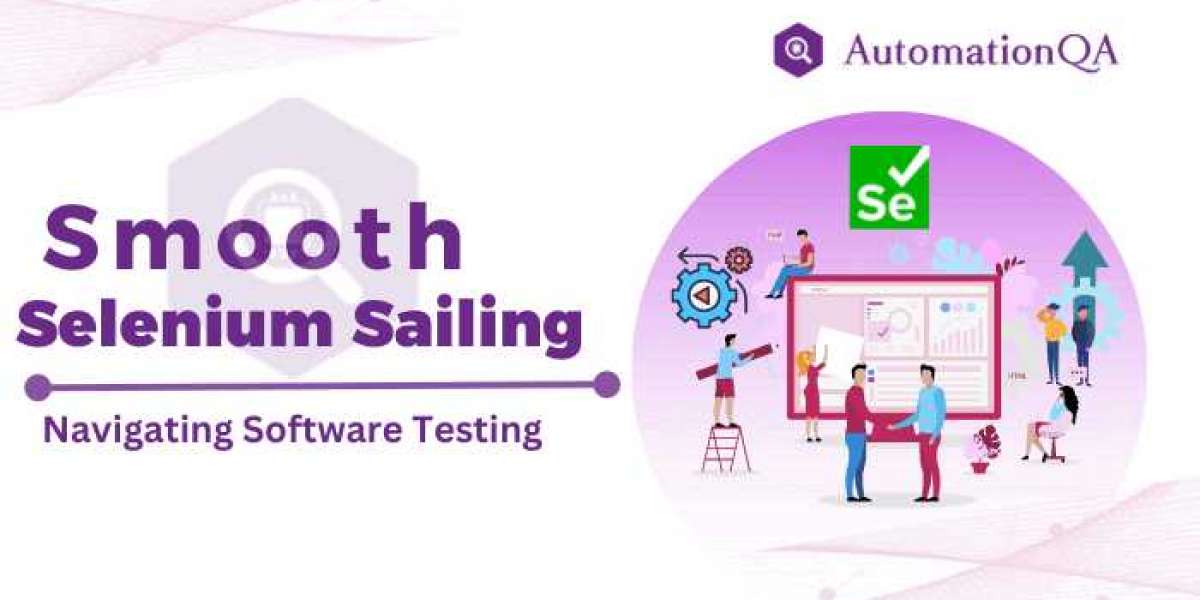 How Selenium Makes Web Testing a Breeze: Sailing with Selenium!