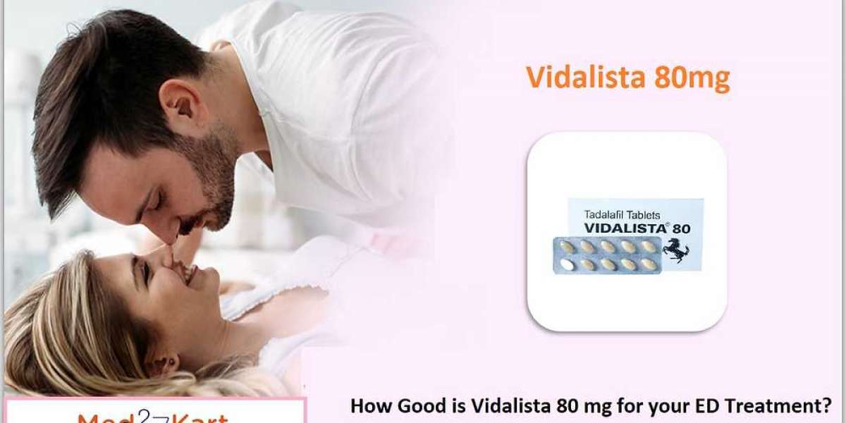 The Benefits of Using Vidalista 80mg for Erectile Dysfunction