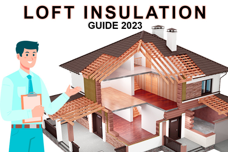 Loft Insulation Cost UK 2023 - The Complete Cost Guide