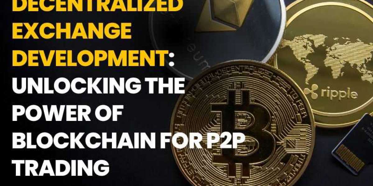 Decentralized Exchange Development: Unlocking the Power of Blockchain for P2P Trading