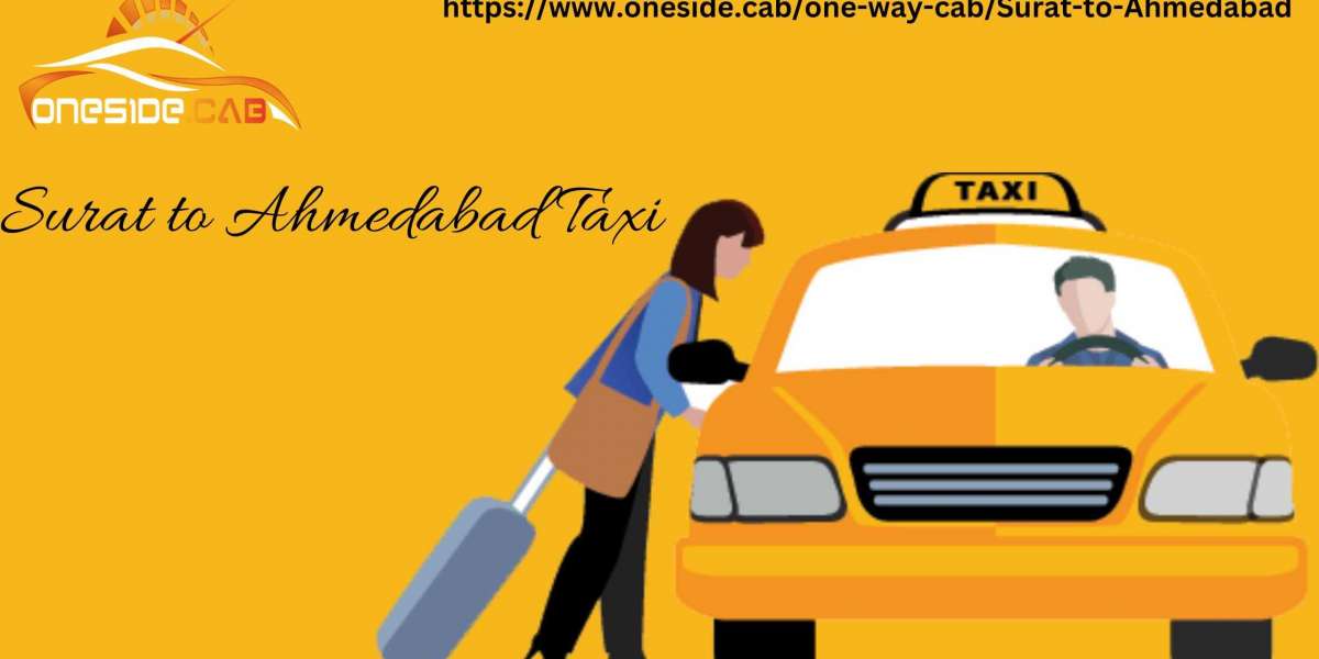 Choose Surat to Ahmedabad Taxi for a Memorable Journey