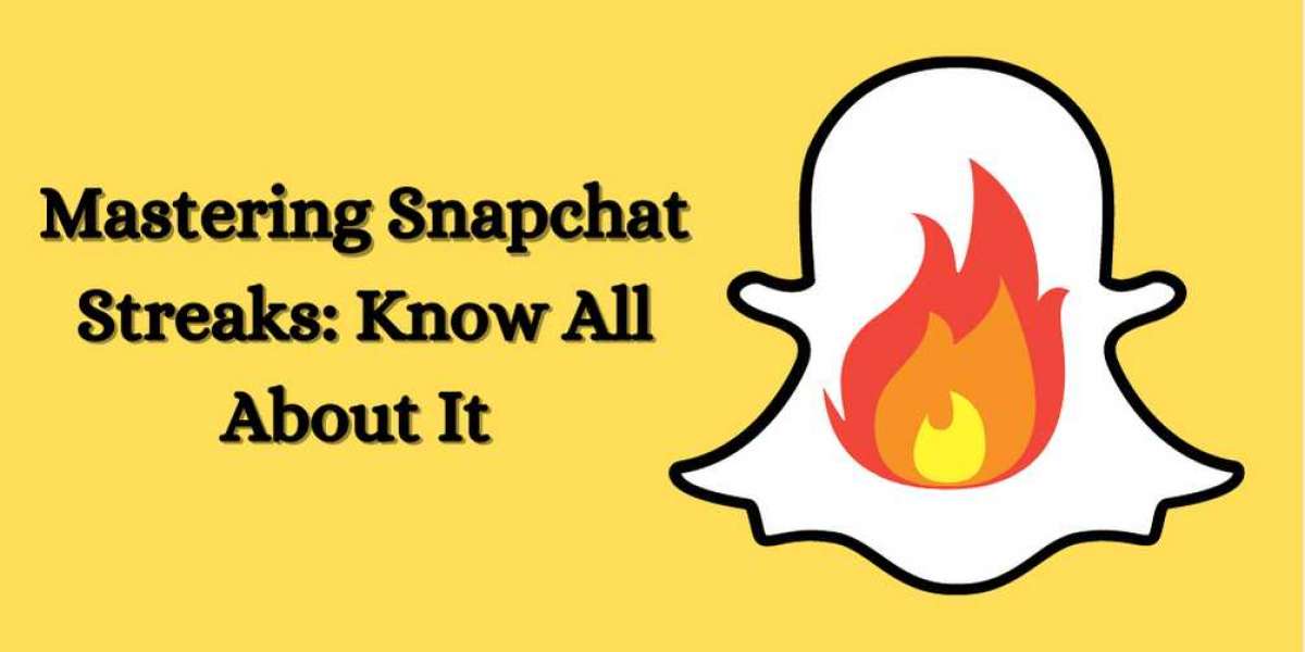 Mastering Snapchat Streaks: Know All About It