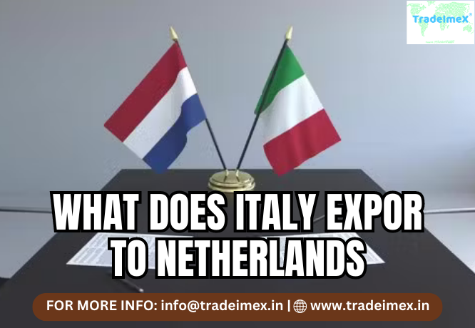 WHAT DOES ITALY EXPORT TO NETHERLANDS? – Site Title