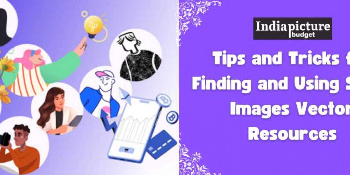 Tips and Tricks for Finding and Using Stock Images Vector Resources