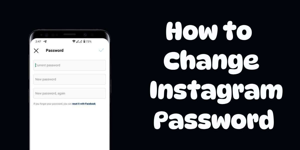 How to Change or Reset Instagram Password?