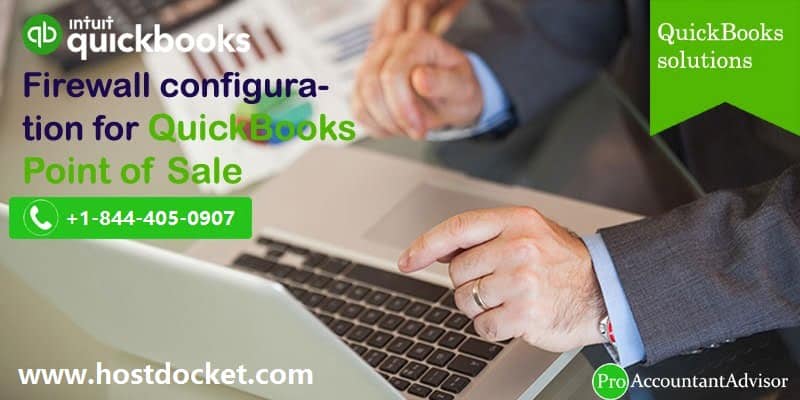 Firewall Configuration for QuickBooks Point of Sale (Tutorial)