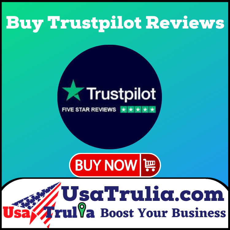 Buy Trustpilot Reviews - UsaTrulia