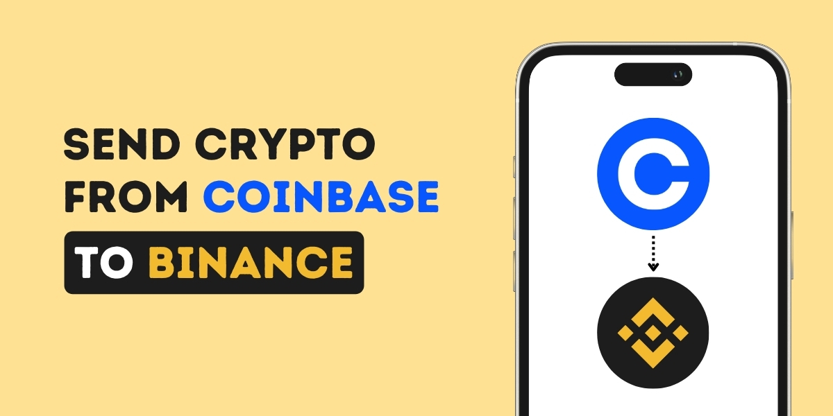 Steps Guide to Transfer Crypto from Coinbase to Binance