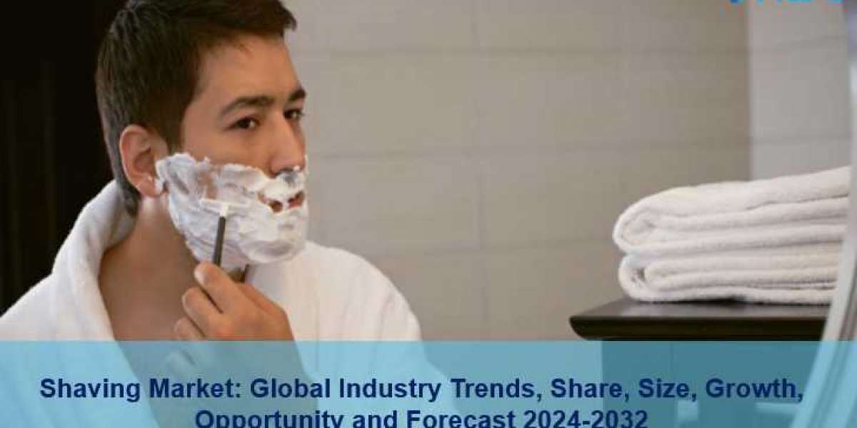 Shaving Market Share, Demand, Size Trends And Forecast 2024-2032