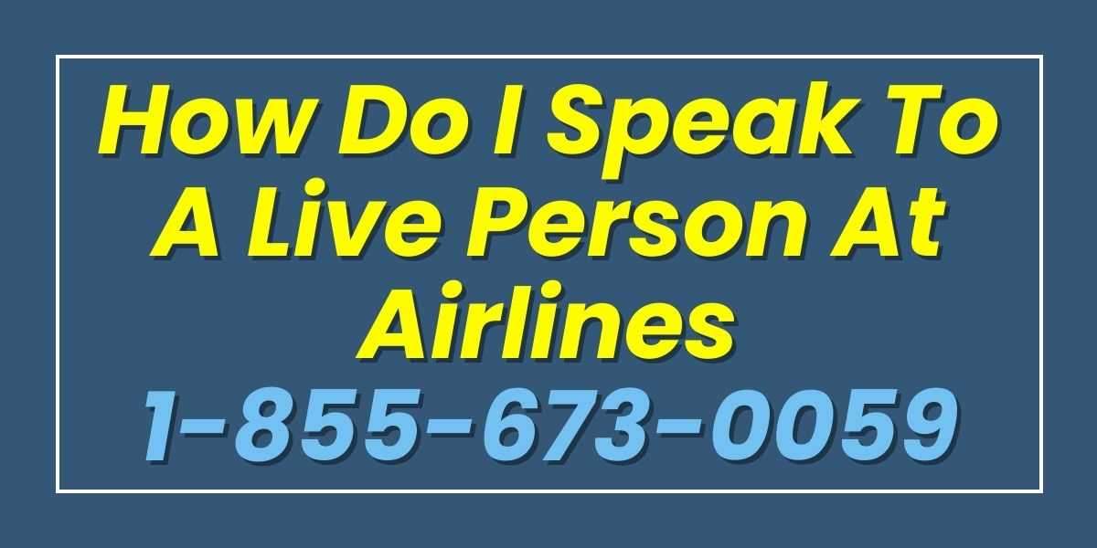 How to Speak to a Live Person at Air Canada? | +1-855-673-0059(No wait)