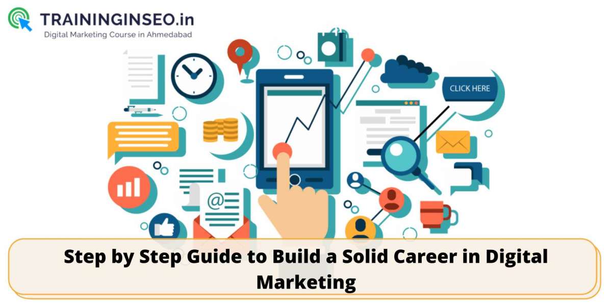 A Step-by-Step Guide to Building a Successful Digital Marketing Career