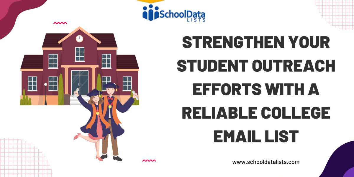 Strengthen Your Student Outreach Efforts with a Reliable College Email List