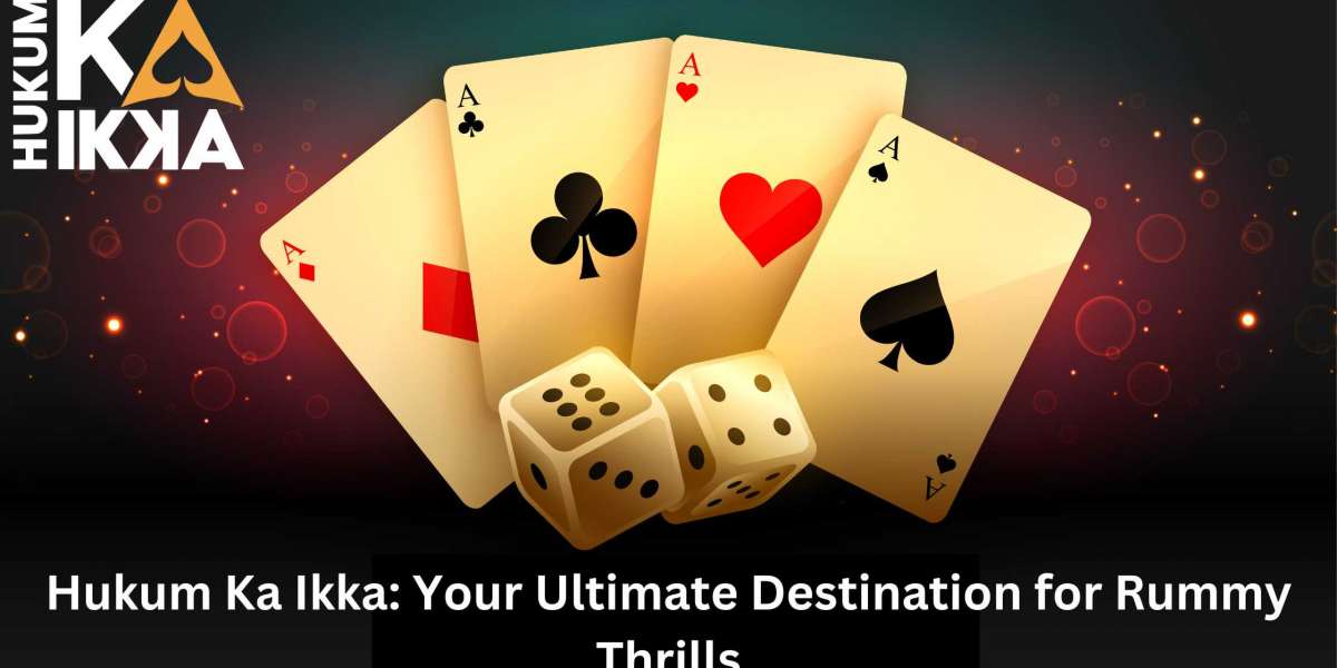 Hukum Ka Ikka: Your Ultimate Destination for Rummy Thrills