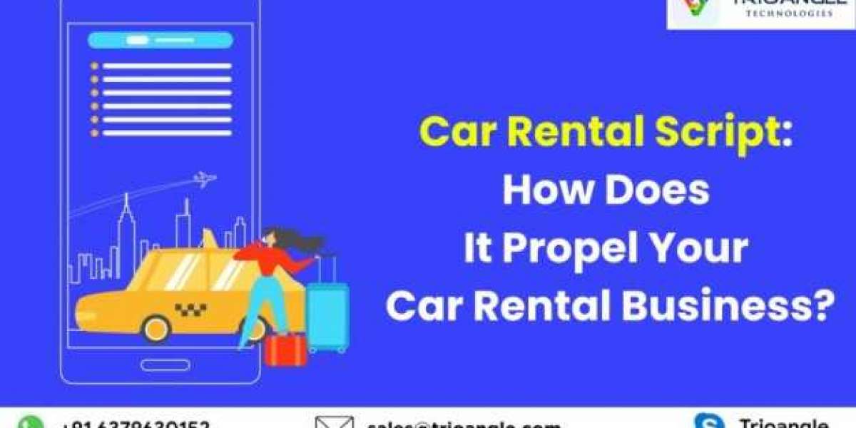 Car Rental Script: How Does It Propel Your Car Rental Business?
