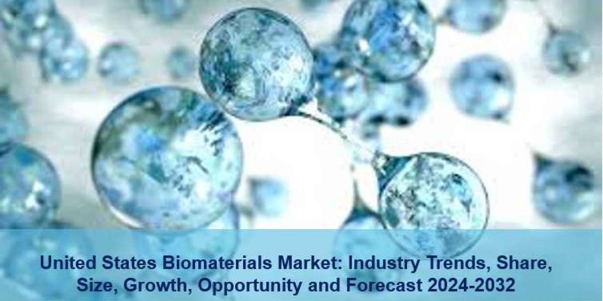 United States Biomaterials Market Analysis by Size, Share & Demand 2024-2032