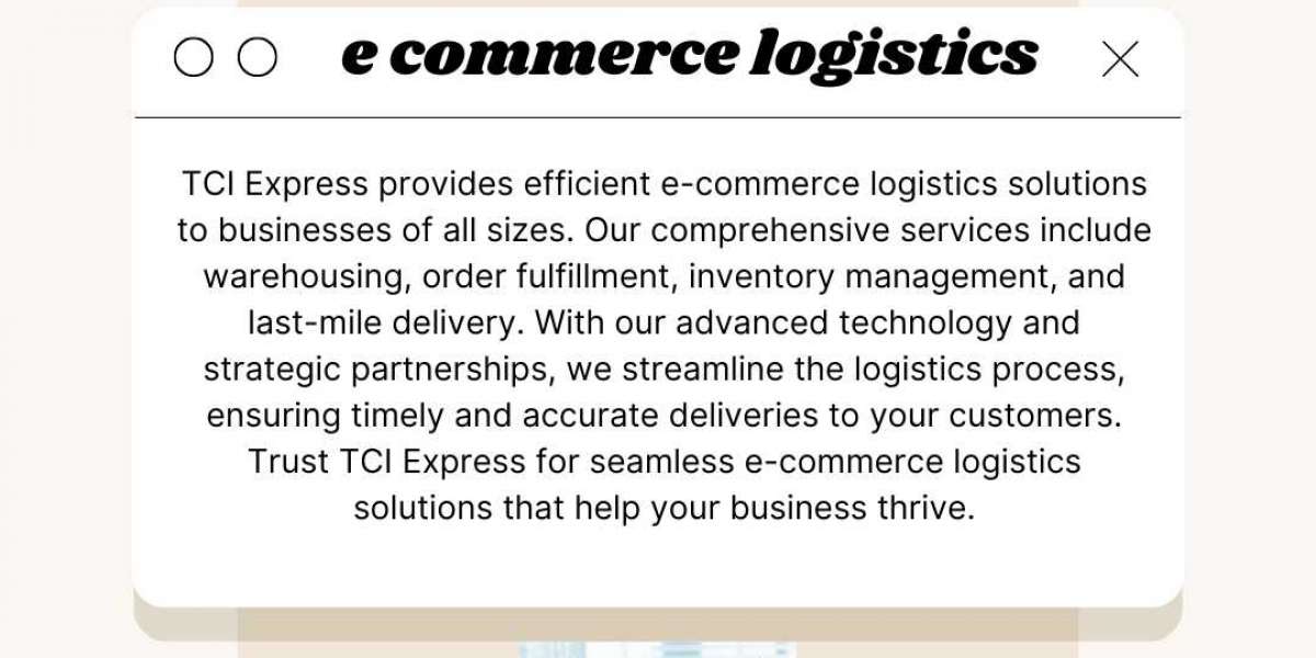Reliable E-commerce Logistics Solutions by TCI Express