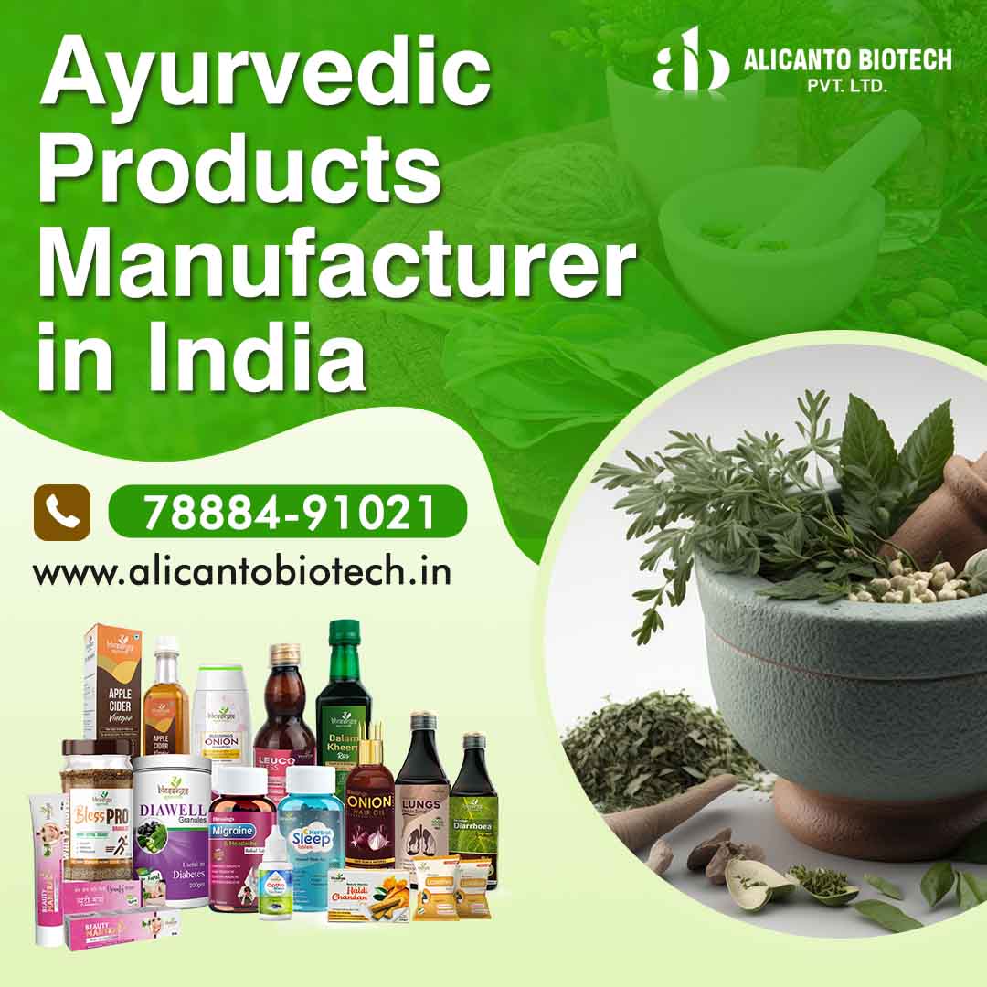 Ayurvedic Products Manufacturer in India - Alicanto Biotech