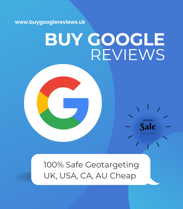Buy Google Reviews UK, USA Cheap | 100% Safe Geotargeting