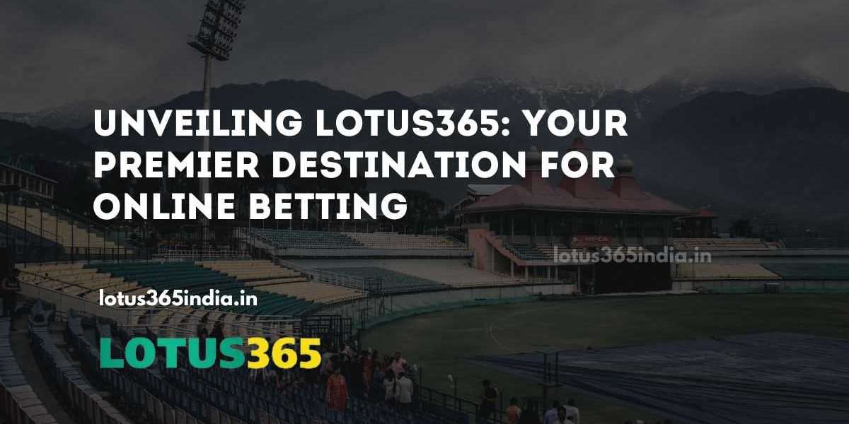 Unveiling Lotus365: Your Premier Destination for Online Betting