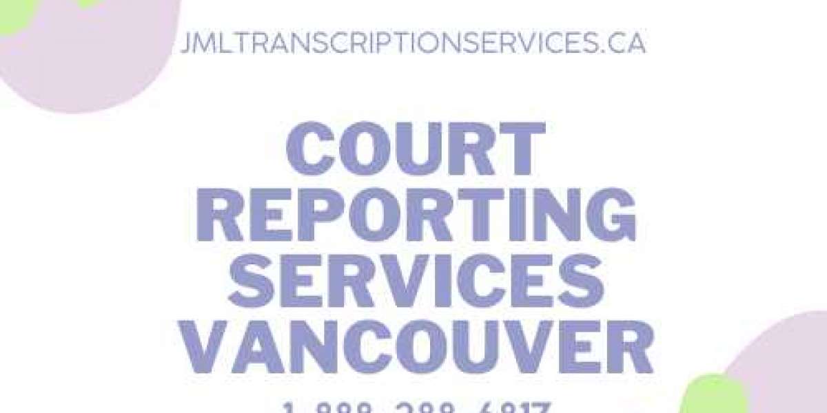Court Reporting Services Vancouver: Ensuring Accuracy and Efficiency in Legal Proceedings