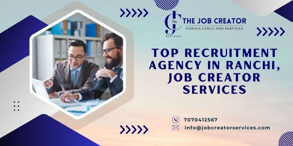 Top Recruitment Agency in Ranchi, Job creator Services