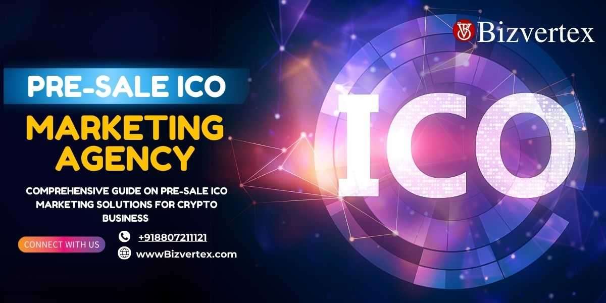 Comprehensive Guide on Pre-sale ICO Marketing Solutions for Crypto Business