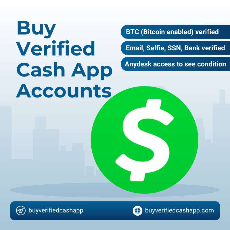 Buy Verified Cash App Accounts | 100% Safe & BTC Enable