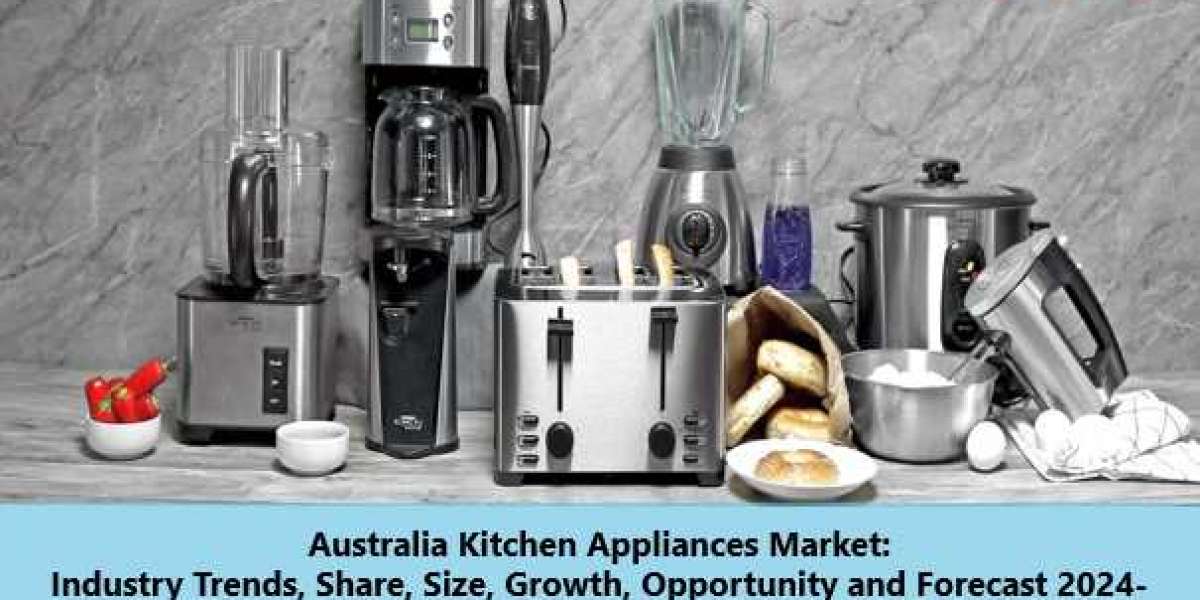 Australia Kitchen Appliances Market Size, Share, Growth Report 2024-2032