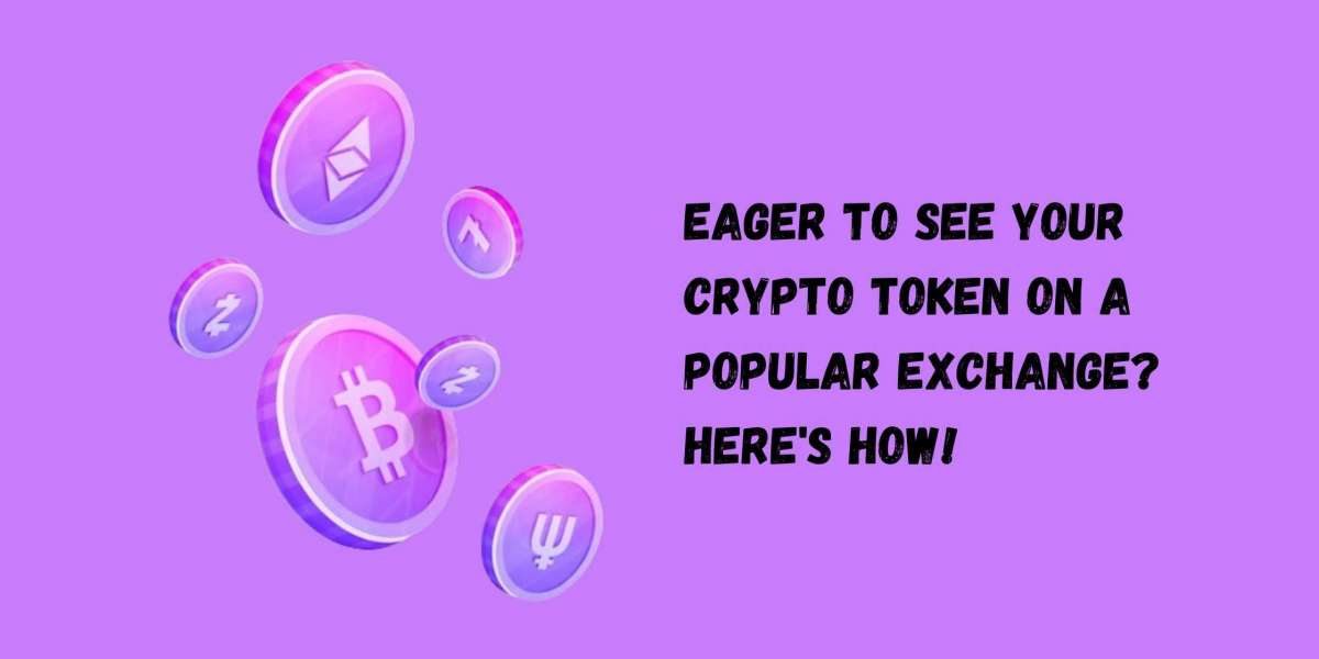 Eager to see your token on a popular exchange? Here's how!