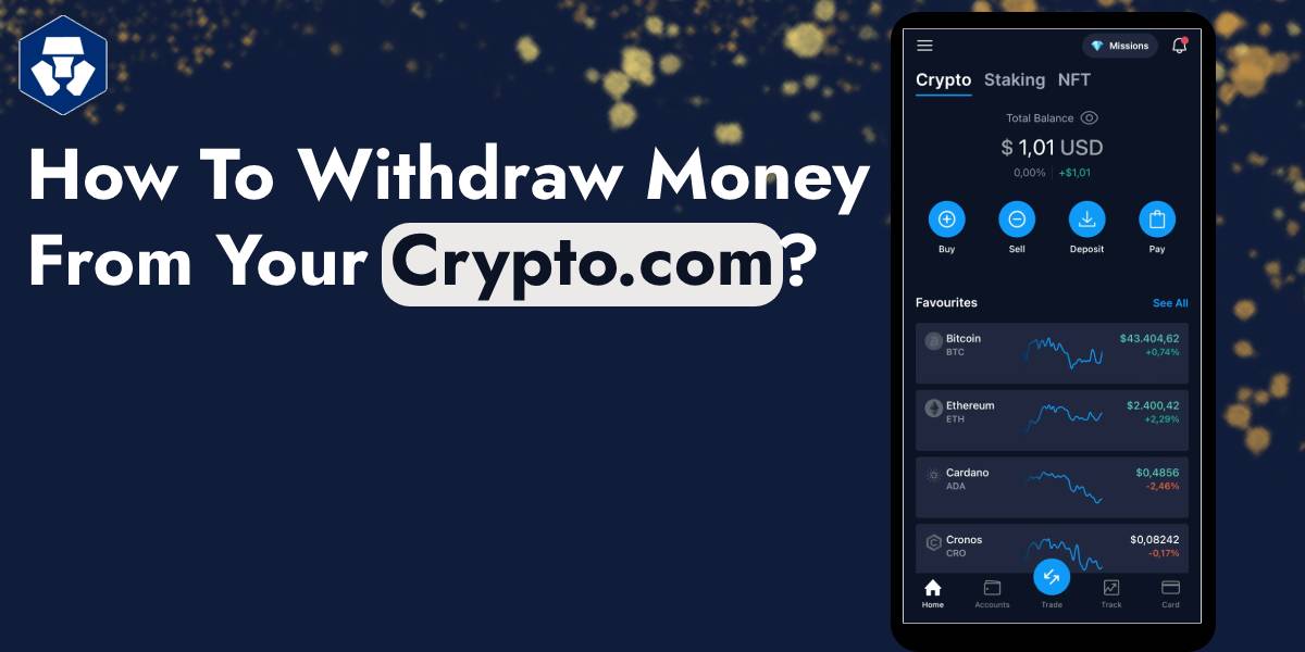 How to Withdraw Money from Crypto.com? A Beginner's Guide