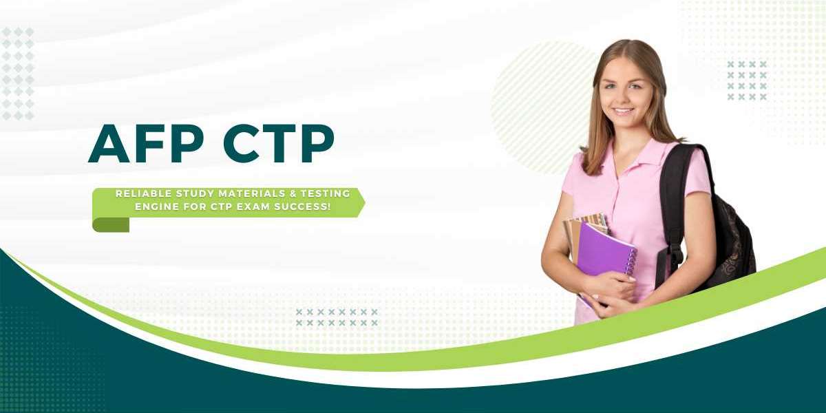 AFP CTP Exam Preparation