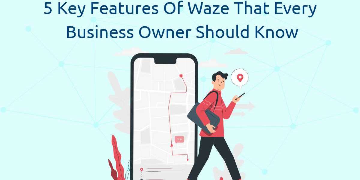 5 Key Features of Waze That Every Business Owner Should Know