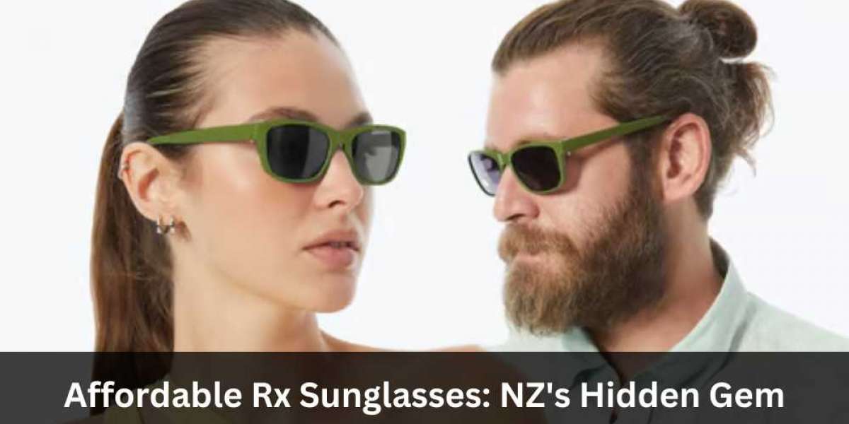 Affordable Rx Sunglasses: NZ's Hidden Gem