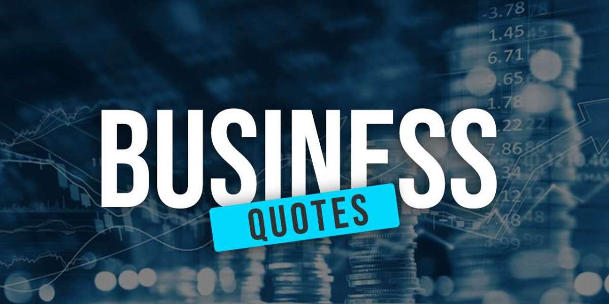 Why Business Quotes Are Essential for Entrepreneurs