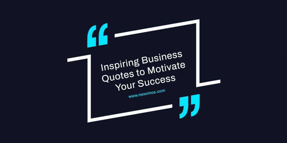 Inspiring Business Quotes to Motivate Your Success