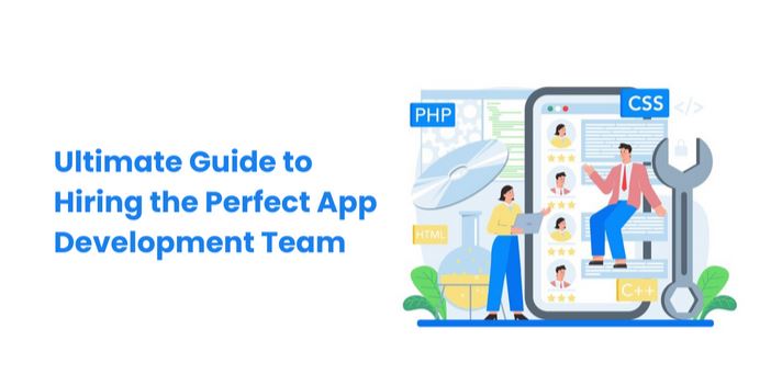 Ultimate Guide to Hiring the Perfect App Development Team MR Guestposting