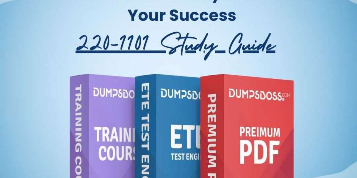 DumpsBoss: Your Trusted Source for the Best 220-1101 Study Guide