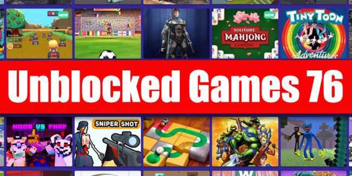 Unblocked Games 76: Your Ultimate Guide to Fun and Free Online Games