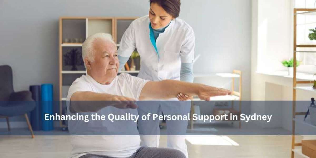 Enhancing the Quality of Personal Support in Sydney