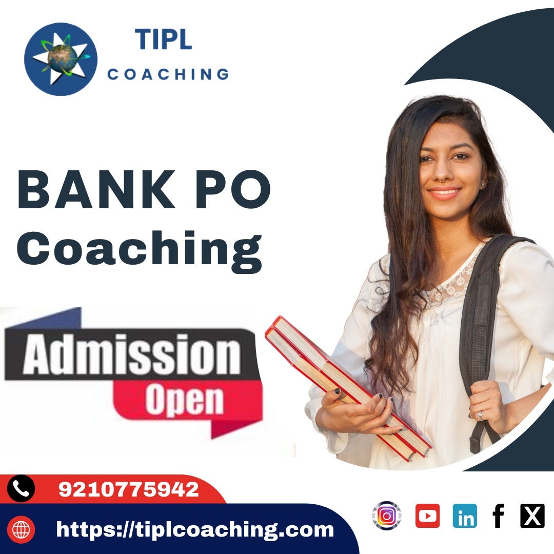 What is the Success Rate of Bank PO Coaching in Delhi? | by Tipl Coaching | Nov, 2024 | Medium