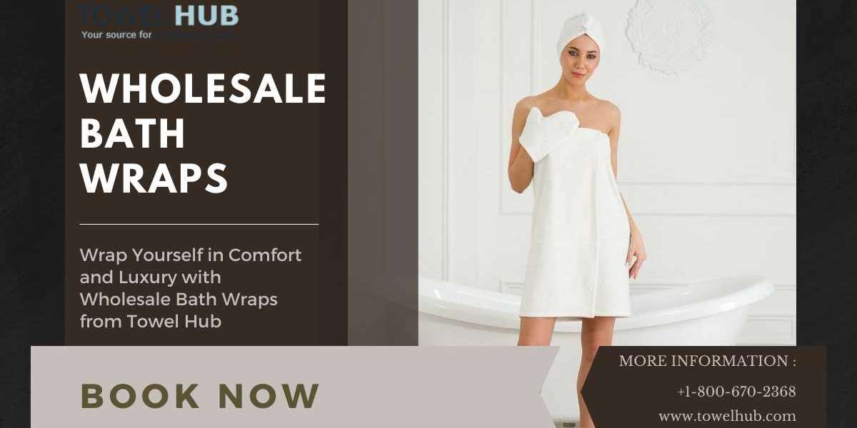 Order Wholesale Bath Wraps for Comfort and Savings