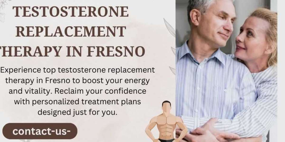 Transform Your Health with Testosterone Therapy in Fresno