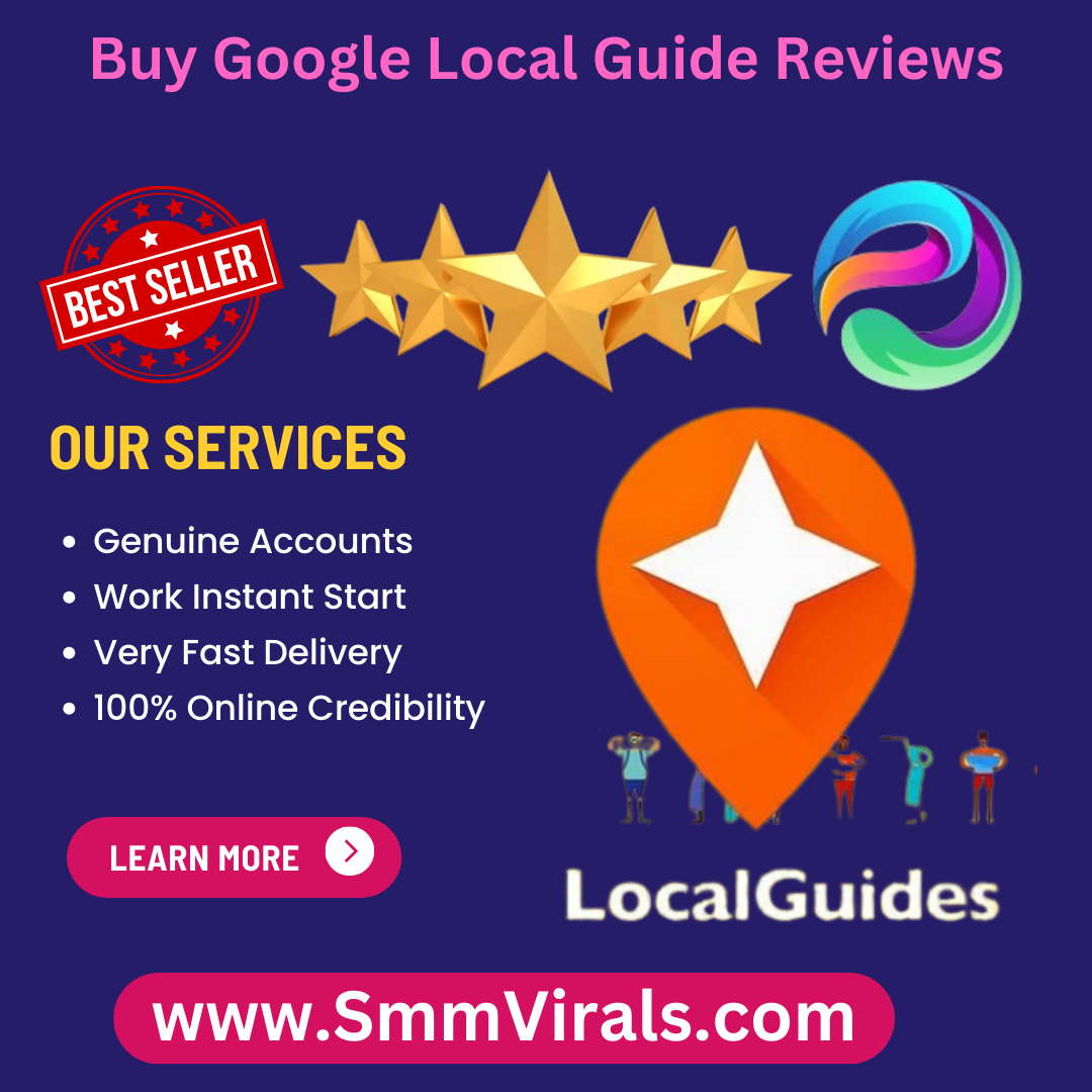 Buy Google Local Guide Reviews - 100% Permanent Reviews