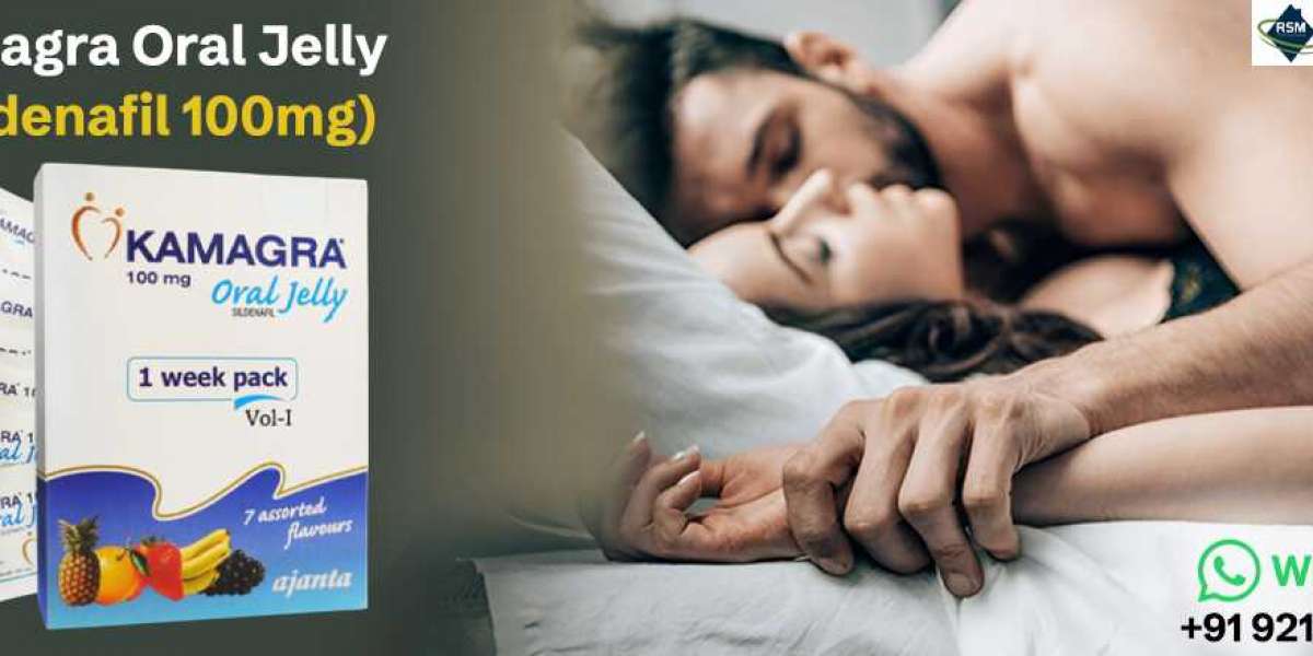 Kamagra Oral Jelly Perfect Medication for the Male Sexual Performance on Bed